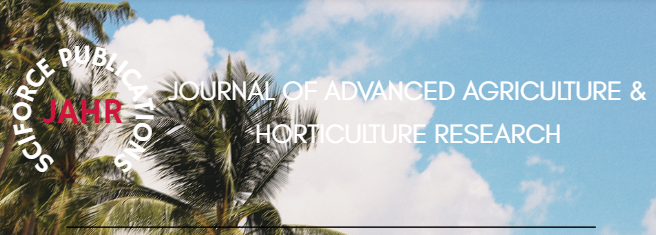 Journal of Advanced Agriculture & Horticulture Research